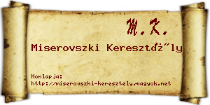 Miserovszki Keresztély névjegykártya